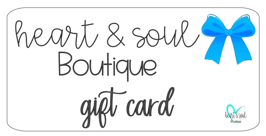 Gift Cards Heart and Soul Boutique