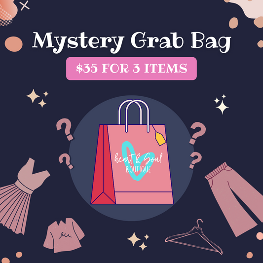 Mystery Grab Bag $35