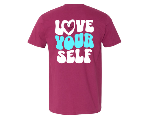 Love Yourself- Southern Heart Shirt Co- Made to order